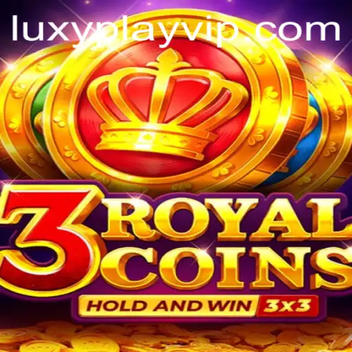 Explore the Thrilling World of 3RoyalCoins with LUXYPLAY VIP