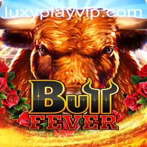 Exploring the Thrills of BullFever in the World of LUXYPLAY VIP
