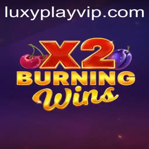 Exploring the Thrills of BurningWinsX2 and LUXYPLAY VIP Experience