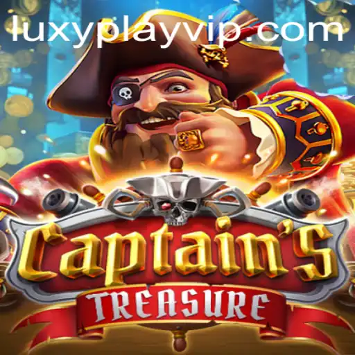 CaptainssTreasure: Navigate the High Seas of Chance with LUXYPLAY VIP