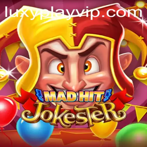 MadHitJokester: Unlock the Fun with LUXYPLAY VIP