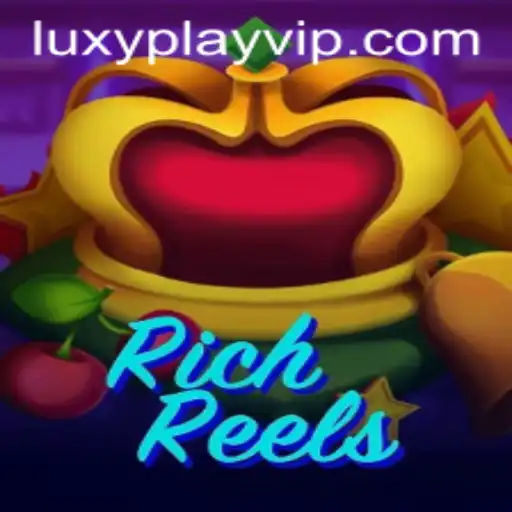 An In-depth Exploration of RichReels with the LUXYPLAY VIP Experience