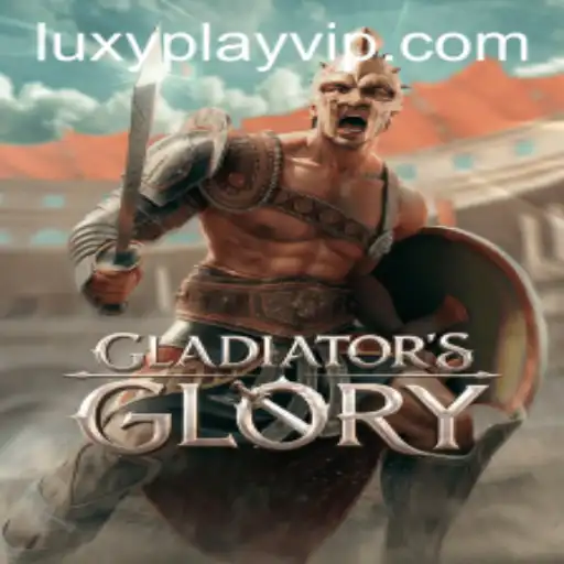 GladiatorsGlory: Master the Arena with LUXYPLAY VIP