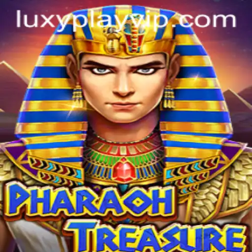 Discovering PharaohTreasure: A Journey into the World of LUXYPLAY VIP